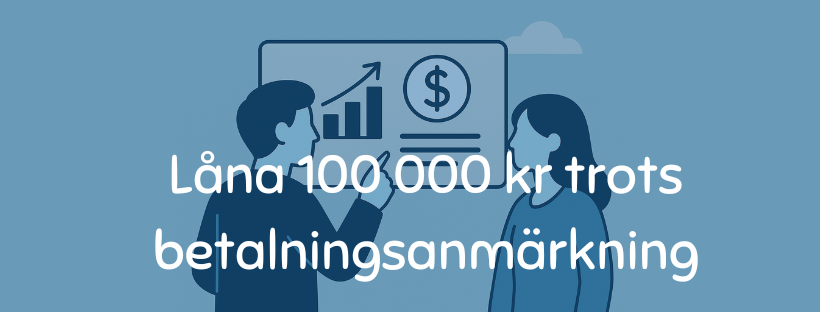 Låna 100 000 kr